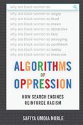 Algorithms of Oppression: How Search Engines Reinforce Racism (en Inglés)