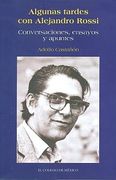 Algunas Tardes con Alejandro Rossi