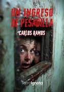 Un Ingreso de Pesadilla (Ebook)