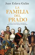 La Familia del Prado: Un Paseo Desenfadado y Sorprendente por el Museo de los Austrias y los Borbones