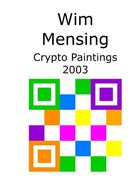 Wim Mensing Crypto Paintings 2003 (en Inglés)