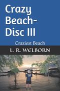 Crazy Beach-Disc III: Craziest Beach (en Inglés)