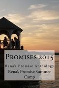 Promises 2015: Rena's Promise Antholgoy (en Inglés)