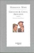 Groucho & Chico Abogados: Flywheel, Shyster y Flywheel. El Serial Radiofonico Perdido de los Hermanos Marx