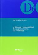 La Diligencia Y Responsabilidad De Los Administradores Y La Contabilidad