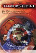terror by consent,the modern state and the breach of the social contract
