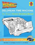 Back to the Future: Delorean Time Machine: Doc Brown's Owner's Workshop Manual (Haynes Manual) (en Inglés)