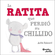 La Ratita que Perdio su Chillido