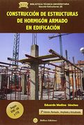 Construcción de Estructuras de Hormigón Armado: Según Ehe-08 y cte (Biblioteca Tecnica Universitaria. Sección Estructuras)