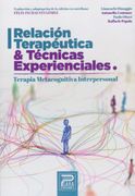 Relación Terapéutica y Técnicas Experienciales