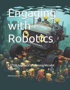 Engaging with Robotics: A STEM Approach to Learning Microbit Robots