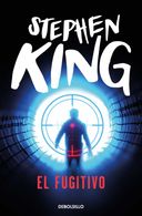 portada El fugitivo - Stephen King - Debolsillo