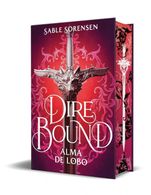 portada Dire Bound. Alma de lobo - Sable Sorensen - Ediciones B