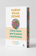 portada Cómo hacer que te pasen cosas buenas (Edición especial)