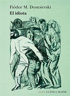portada El Idiota - Fiódor M. Dostoievski - Alba