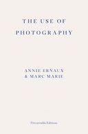 portada The Use of Photography - Annie Ernaux - Fitzcarraldo Editions