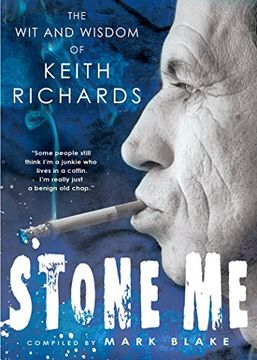portada Stone me: The wit and Wisdom of Keith Richards (in English)