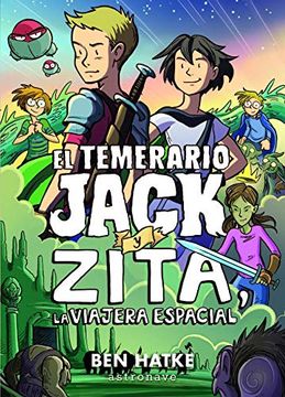 portada El Temerario Jack y Zita, la Viajera Espacial