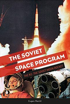 portada The Soviet Space Program: The n1, the Soviet Moon Rocket (The Soviets in Space Series) (en Inglés)