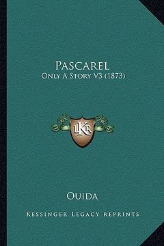 portada pascarel: only a story v3 (1873) (en Inglés)