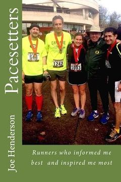 portada Pacesetters: Runners who informed me best and inspired me most (in English)