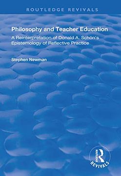portada Philosophy and Teacher Education: A Reinterpretation of Donald A.Schon's Epistemology of Reflective Practice