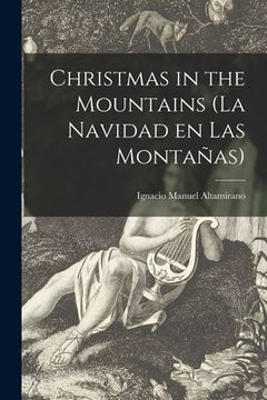 portada Christmas in the Mountains (La Navidad En Las Montañas) (in English)
