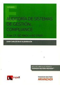 portada Auditoría de Sistemas de Gestión. Compliance (Papel + E-Book): 31 bis cp, iso 19600 e iso 37001 (Monografía)