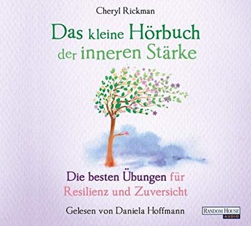 portada Das Kleine Hör-Buch der Inneren Stärke: Die Besten Übungen für Resilienz und Zuversicht (in German)