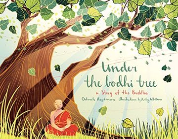 portada Under the Bodhi Tree: A Story of the Buddha (en Inglés)