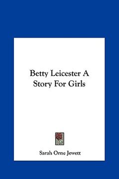 portada betty leicester a story for girls (en Inglés)