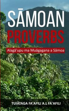 portada Sāmoan Proverbs: Alagā'upu ma Muāgagana a Sāmoa (en Inglés)