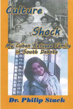 portada Culture Shock: My Cuban Refugee Family in South Dakota