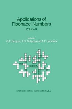 portada Applications of Fibonacci Numbers: Volume 3 Proceedings of 'The Third International Conference on Fibonacci Numbers and Their Applications', Pisa, Ita (en Inglés)