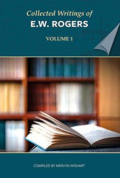 portada Collected Writings of E W Rogers - Volume 1 (en Inglés)