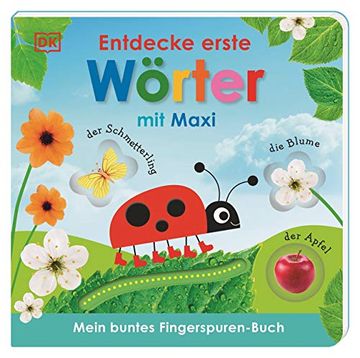 portada Mein Buntes Fingerspuren-Buch. Entdecke Erste Wörter mit Maxi: Pappbilderbuch mit Fingerspuren ab 18 Monaten (en Alemán)
