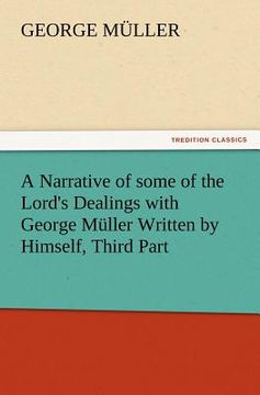 portada a narrative of some of the lord's dealings with george muller written by himself, third part (in English)