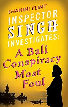 portada Inspector Singh Investigates: A Bali Conspiracy Most Foul: Number 2 in series
