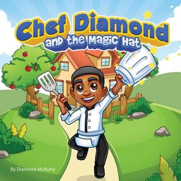 portada Chef Diamond and The Magic Hat (en Inglés)