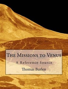 portada The Missions to Venus: A Reference Source (in English)