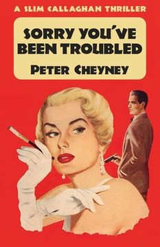 portada Sorry You've Been Troubled: A Slim Callaghan Thriller (in English)