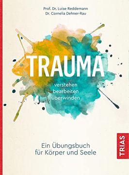 portada Trauma Verstehen, Bearbeiten, Überwinden (en Alemán)