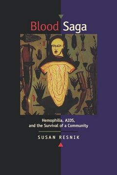 portada Blood Saga: Hemophilia, Aids, and the Survival of a Community, Updated Edition With a new Preface (in English)