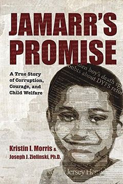 portada Jamarr's Promise: A True Story of Corruption, Courage, and Child Welfare (in English)
