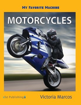 portada My Favorite Machine: Motorcycles (en Inglés)