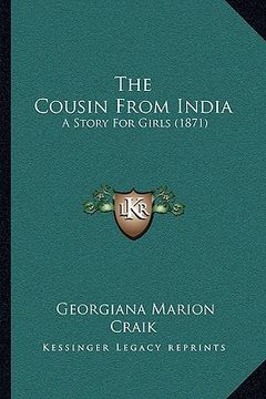 portada the cousin from india: a story for girls (1871) (en Inglés)