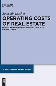 portada Operating Costs of Real Estate: Models and Cost Indicators for a Holistic Cost Planning (Schriftenreihe Bauokonomie) (en Inglés)