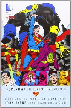 portada Grandes Autores de Superman: John Byrne - Superman: El Hombre Acero Vol. 3