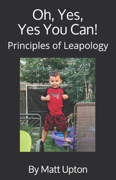 portada Oh, Yes, Yes You Can!: Principles of Leapology (en Inglés)
