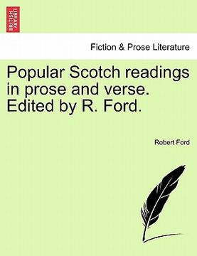 portada popular scotch readings in prose and verse. edited by r. ford. (en Inglés)